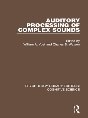 cover image of Auditory Processing of Complex Sounds
